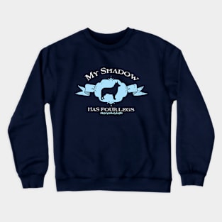 My Dog Shadow Crewneck Sweatshirt